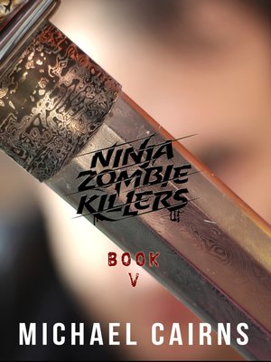cover image of Ninja Zombie Killers V